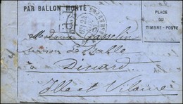Càd PARIS / R. SERPENTE 24 NOV. 70 6e Levée Sur Lettre PAR BALLON MONTE Pour Dinard. Au Recto, P.P. Encadré Pour Timbre  - War 1870