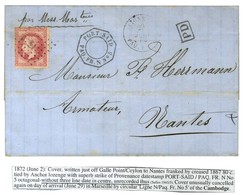 Ancre / N° 32 Càd Octo Avec Centre évidé PORT-SAID / PAQ. FR. N° 5 Sur Lettre Pour Nantes. 1872. Non Signalé Par Salles. - Maritime Post