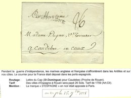 Lettre Avec Texte Daté Du Cap Le 25 Septembre 1778 Pour Caudebec Déposée Dans Un Port Espagnol, Au Recto MP D'ESPAGNE. - - Autres & Non Classés