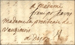 Lettre Avec Texte Daté De Versailles Pour Dijon. Au Recto, Mention '' Francs Pour Paris ''. 1698. - TB. - R. - ....-1700: Precursors