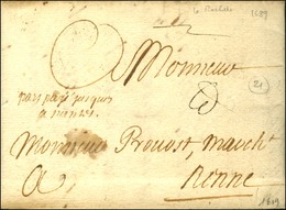 Lettre Avec Texte Daté De La Rochelle Le 3 Février 1689 Adressée En Franchise à Rennes, Au Recto Mention '' Port Payé Ju - ....-1700: Precursors