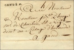 CONDE.F. (L N° 3) Sur Lettre Pour Gand. 1785. (cote : 650). - SUP. - R. - 1701-1800: Precursors XVIII