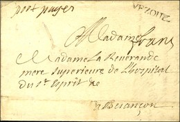 VEZOUL (L N° 4) + '' Port Payé '' Sur Lettre Avec Texte Daté De Jussey Le 4 Mai 1746. - TB / SUP. - 1701-1800: Precursores XVIII
