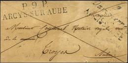 9 / Dampierre / ARCIS-S-AUBE + P.9.P. / ARCYS-SUR-AUBE Sur Lettre Pour Troyes. 1826. - TB. - R. - Other & Unclassified