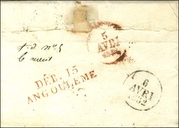 DEB. 15 / ANGOULEME Rouge Sur Lettre Avec Texte Daté 1832. - SUP. - R. - Other & Unclassified
