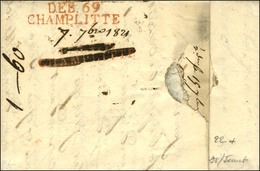 DEB. 69 / CHAMPLITTE Rouge + P.69.P / CHAMPLITTE Annulé Plume Sur Lettre De Cernay Pour Percey Les Forges. 1821. - SUP.  - Other & Unclassified