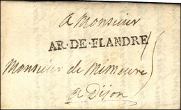 AR.DE.FLANDRE Sur Lettre Avec Texte Daté Au Camp De Gossencourt Le 22 Mai 1706. Exceptionnelle Frappe. - SUP. - RR. - Marques D'armée (avant 1900)