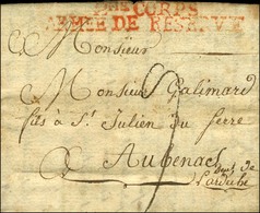 2me CORPS / ARMEE DE RESERVE Rouge Sur Lettre Avec Très Bon Texte Daté De Heinstadt Le 17 Mai 1806, Relatant Les Mouveme - Army Postmarks (before 1900)