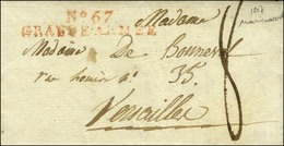 N° 67 / GRANDE ARMEE Rouge Sur Lettre Avec Texte Daté De Marienwerder Le 17 Juillet 1807. Rare Bureau Sédentaire Ayant F - Army Postmarks (before 1900)