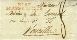 N° 67 / GRANDE ARMEE Rouge Sur Lettre Avec Texte Daté De Marienwerder Le 17 Juillet 1807. Rare Bureau Sédentaire Ayant F - Marques D'armée (avant 1900)