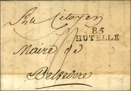 85 / HUTELLE Sur Lettre Avec Texte Daté D'Utelle Le 19 Fructidor An 8. - SUP. - RR. - 1792-1815: Départements Conquis