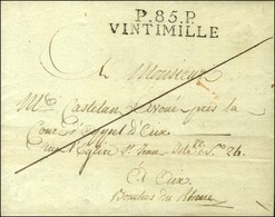 P. 85. P. / VINTIMILLE Sur Lettre Avec Texte Daté De Bordighera Le 27 Avril 1808 Pour Aix. - SUP. - R. - 1792-1815 : Departamentos Conquistados