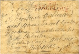 90 / BARCELONE Rouge Sur Lettre Avec Texte Daté Le 3 Juillet 1813. - TB / SUP. - R. - 1792-1815: Veroverde Departementen