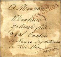 133 / PUYCERDA Rouge Sur Lettre Avec Texte Daté Le 4 Juin 1813, Purifiée Au Vinaigre Avec Papillon Du Bureau De Poste D' - 1792-1815: Veroverde Departementen