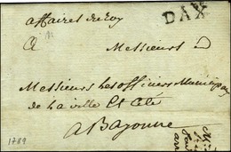 DAX + '' Affaires Du Roy '' Sur Lettre Avec Texte Daté 1789. - TB / SUP. - R. - Civil Frank Covers