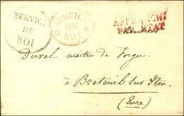SERVICE / DU / ROI Rouge (S. N° 4680A) + SERVICE / DU / ROI (S. N° 4681) Sur Lettre Avec Texte Daté De Paris. 1832. - SU - Civil Frank Covers