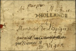 Lettre Avec Texte Daté De Londres Le 15 Février 1705 Adressée Au Vigan Et Postée En Hollande. Au Recto, Marque Postale D - Sonstige & Ohne Zuordnung