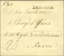 BALLAIGUE Sur Lettre Avec Texte Daté 1829 Adressée Au Chargé D'affaires De Sa Majesté Très Chrétienne à Berne. - SUP. - Other & Unclassified