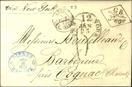 Lettre Avec Texte Daté De La Havane Le 18 Janvier 1873 Pour Cognac. Au Recto, Càd De Transit NEW YORK Et Marque D'échang - Other & Unclassified