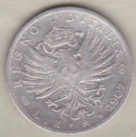 Regno D'Italia ,1 Lira 1907 R Aquila Sabauda , Vittorio Emanuele III. En Argent - 1900-1946 : Victor Emmanuel III & Umberto II