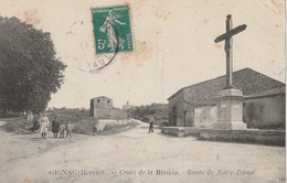 34/ Gignac - Croix De La Mission - Route De Notre Dame - Gignac