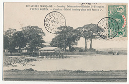 GUINEE FRANCAISE - N° 107 - CONAKRY DEBARCADERE OFFICIEL ET Cie FRANCAISE - Guinée Française