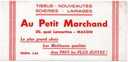 Buvard Au Petit Marchand, Tissus, Soieries, Lainages. 20 Quai Lamartine, Mâcon. - Vestiario & Tessile