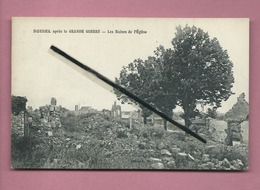 CPA - Roisel  Après La Grande Guerre - Les Ruines De L'église - Roisel