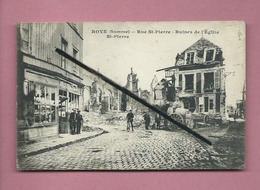 CPA - Roye - (Somme) - Rue St Pierre - Ruines De L'église St Pierre - Roye