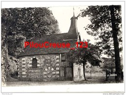 Delcampe - 27 Eure - LYONS La FORET - "Chapelle Du XVII Siècle" - Lyons-la-Forêt