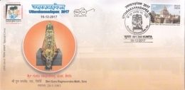 India  2017  Hinduism  Shri Guru Raghavendra Math, Sirsi  Kumata  Special Cover   #  14978   D Inde Indien - Hinduismo