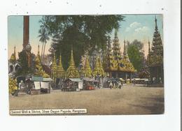 RANGOON 94 SACRED WELL AND SHRINE, SHWE DAGON PAGODA 1920 - Myanmar (Burma)