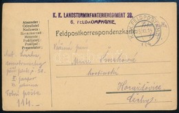 1914 Tábori Posta Levelezőlap 'K.K. LANDSTURMINFANTERIEREGIMENT 28. 6. FELDKOMPAGNIE' + 'FP 114' - Sonstige & Ohne Zuordnung