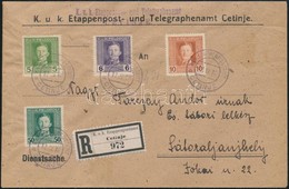 1918 Ajánlott Levél / Registered Cover 'K.u.k. Etappenpost- Und Telegraphenamt CETINJE' + 'EP CETINJE A' - 'SÁTORALJAÚJH - Sonstige & Ohne Zuordnung