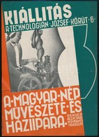 Cca 1930 Végh Gusztáv (1889-1937): A Magyar Nép Művészete és Háziipara, Kiállítás Villamos Plakát, Szélein Kis Szakadás, - Sonstige & Ohne Zuordnung