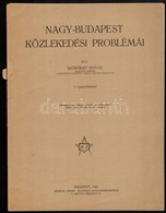 1921 Sztrókay István: Nagy-Budapest Közlekedési Problémái, Bp., 1921, Németh József Technikai Könyvkereskedése. 2 Rajzme - Non Classificati