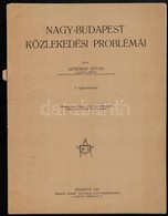 1921 Sztrókay István: Nagy-Budapest Közlekedési Problémái, Bp., 1921, Németh József Technikai Könyvkereskedése. 2 Rajzme - Ohne Zuordnung