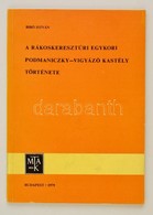 Bibó István:A Rákoskeresztúri Egykori Podmaniczky-Vigyázó Kastély Története. Bp., 1979. MTKA - Unclassified