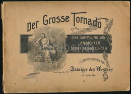 1896 Der Grosse Tornado In St. Louise Am Abend Des 27. Mai 1896. St. Louis, Anzeiger Des Westens. Német Nyelven. Számos  - Non Classificati