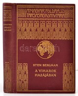 Sten Bergman: A Viharok Hazájában. Természettudományos Kutatóutazás A Kurili-szigeteken. Fordította: Dr. Cholnoky Béla.  - Non Classificati