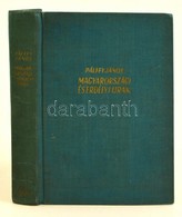 Pálffy János: Magyarországi és Erdélyi Urak. Kolozsvár, é.n., Révai . Kiadói Egészvászon Kötés. - Non Classificati