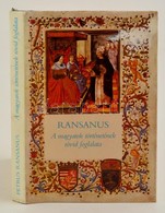 Petrus Ransanus: A Magyarok Történetének Rövid Foglalata. Közreadja Blazovich László, Sz. Galántai Erzsébet. Bibliotheca - Non Classificati