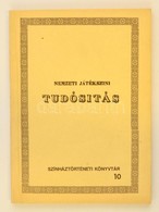 Gróf Csáky Theodor: Nemzeti Játékszíni Tudósítás (színháztörténeti Könyvtár 10) Facsimile Kiadás.  Csak 300 Pld.! Kiadói - Non Classificati