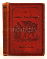 Madách Imre: Az Ember Tragédiája. Bp., 1887, Athenaeum. Kopott, Kissé Foltos Díszes Vászonkötésben. - Ohne Zuordnung