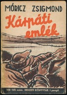 Móricz Zsigmond: Kárpáti Emlék. Nemzeti Könyvtár VI. évfolyam 148-149. Szám. Kiadói Papírkötés, Kopottas állapotban. - Non Classificati