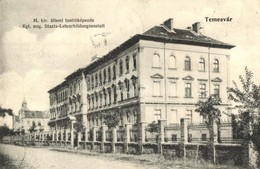 T2 Temesvár, Timisoara; M. Kir. állami Tanítóképezde / Staats-Lehrerbildungsanstalt / Teacher School - Ohne Zuordnung