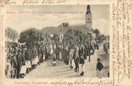 T3 1903 Tenke, Tinca; Kossuth Lajos 100 éves évfordulója, Felvonulás A Szobor Elé. Lévy Dávid Kiadása / 100th Anniversar - Ohne Zuordnung