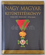 Bodrogi Péter, Molnár József, Zeidler Sándor: Nagy Magyar Kitüntetéskönyv. A Magyar állam Rendjelei és Kitüntetései A Sz - Ohne Zuordnung