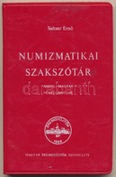 Saltzer Ernő: Numizmatikai Szakszótár. Angol-magyar, Német-magyar. Budapest, MÉE, 1979. Műbőr Kötésben - Non Classés