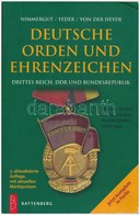 Nimmergut-Feder-von Der Heyde: Deutsche Orden Und Ehrenzeichen - Drittes Reich, DDR Und Bundesrepublik. 7. Kiadás, Batte - Sin Clasificación